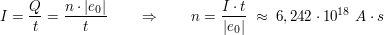 $ I=\bruch{Q}{t}=\bruch{n\cdot{}|e_0|}{t}\qquad \Rightarrow\qquad n=\bruch{I\cdot{}t}{|e_0|}\ \approx\ 6,242\cdot{}10^{18}\ A\cdot{}s $