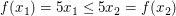 $ f(x_1)=5x_1\le5x_2=f(x_2) $ $ f(x_1)=5x_1\le5x_2=f(x_2) $