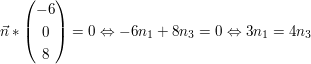 $ \vec n*\vektor{-6\\0\\8}=0 \gdw -6n_1+8n_3=0 \gdw 3n_1=4n_3 $ $ \vec n*\vektor{-6\\0\\8}=0 \gdw -6n_1+8n_3=0 \gdw 3n_1=4n_3 $