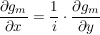 $ \bruch{\partial g_m}{\partial x}=\bruch{1}{i}\cdot{}\bruch{\partial g_m}{\partial y} $ $ \bruch{\partial g_m}{\partial x}=\bruch{1}{i}\cdot{}\bruch{\partial g_m}{\partial y} $